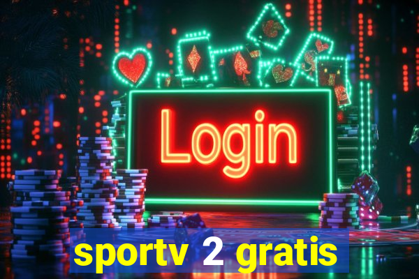 sportv 2 gratis